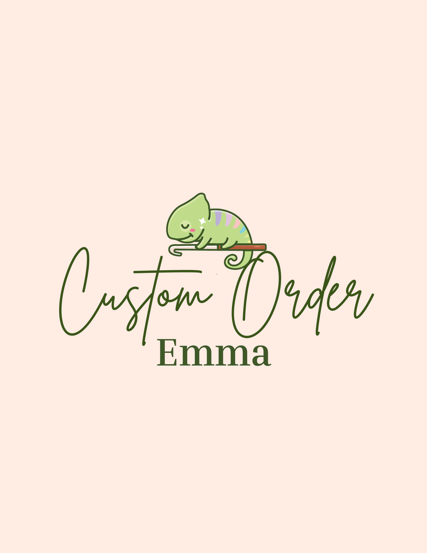 Custom Order for Emma